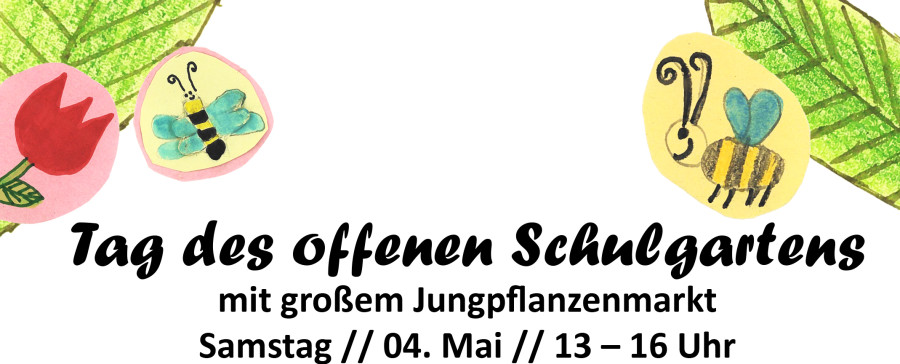 Tag des offenen Schulgartens – 10. Mai von 12 – 14 Uhr